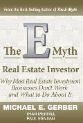 E Myth Real Estate Investor
