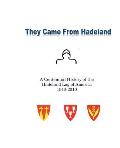 They Came From Hadeland: The Centennial History of the Hadeland Lag of America 1910-2010