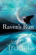 Raven's Run: A Cybertech Thriller