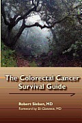 The Colorectal Cancer Survival Guide
