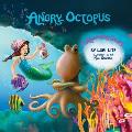 Angry Octopus A Relaxation Story