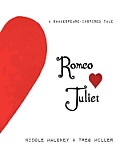 Romeo Loves Juliet, A Shakespeare-inspired Tale