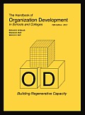 Handbook of Organization Development in Schools & Colleges Building Regenerative Capacity Fifth Edition