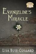 Evangeline's Miracle
