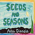 Seeds and Seasons