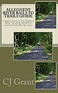 Allegheny River Rails to Trails Guide: Allegheny River Trail from Franklin to Parker