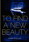 To find a new beauty