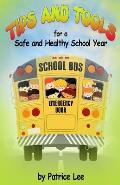 Tips & Tools for a Safe and Healthy School Year