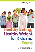 Healthy Eating Healthy Weight For Kids & Teens