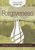 Rabbi Rami Guide to Forgiveness Roadside Assistance for the Spiritual Traveler