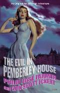 The Evil in Pemberley House: The Memoirs of Pat Wildman, Volume 1