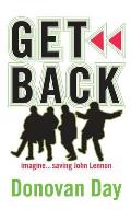 Get Back: Imagine...Saving John Lennon