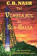 The Vengeance of Ben-Balla: The First in the Narvik/Rubino Series