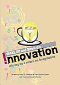 Wake Up and Smell the Innovation!