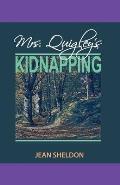 Mrs. Quigley's Kidnapping