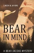 Bear in Mind: A Bear Jacobs Mystery