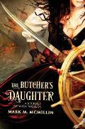 The Butcher's Daughter: (A Journey Between Worlds)