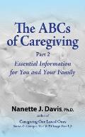 The ABCs of Caregiving, Part 2: Essential Information for You and Your Family