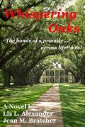 Whispering Oaks: The bonds of a promise across lifetimes