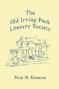The Old Irving Park Literary Society