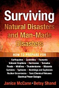 Surviving Natural Disasters & Man Made Disasters