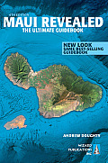 Maui Revealed the Ultimate Guidebook 6th Edition