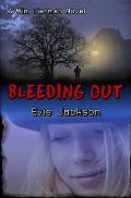 Bleeding Out: A Wim Tierman Novel