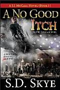 A No Good Itch (A J.J. McCall Novel): The FBI Espionage Series ( Book 3)