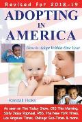 Adopting in America: How to Adopt Within One Year (2018-19 edition)