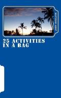 25 Activities In A Bag: Team Building Everywhere