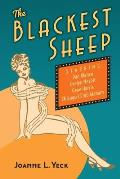 The Blackest Sheep: Dan Blanco, Evelyn Nesbit, Gene Harris and Chicago's Club Alabam