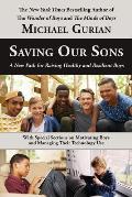 Saving Our Sons: A New Path for Raising Healthy and Resilient Boys