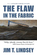 The Flaw in the Fabric: Book 1 of A Travellers Guide for Lost Souls