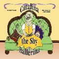 Catalina the Shy Ballerina