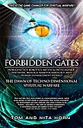 Forbidden Gates How Genetics Robotics Artificial Intelligence Synthetic Biology Nanotechnology & Human Enhancement Herald