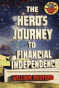 The Hero's Journey to Financial Independence