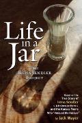Life in a Jar The Irena Sendler Project