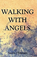 Walking With Angels