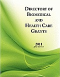 Directory of Biomedical and Health Care Grants 2011
