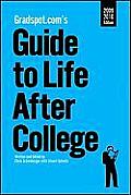 Gradspot.Coms Guide to Life After College