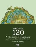 Program 120 A Physician's Handbook