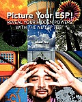 Picture Your ESP!: Reveal Your Hidden Powers With The Nu ESP Test