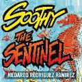 Soothy the Sentinel