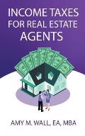 Income Taxes for Real Estate Agents