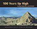 100 Years Up High Colorado Mountains & Mountaineers