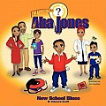 Aha Jones: New School Blues