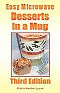 Easy Microwave Desserts in a Mug: Third Edition