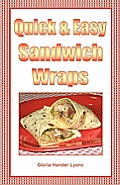 Quick & Easy Sandwich Wraps