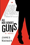 All Her Father's Guns