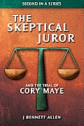 The Skeptical Juror and The Trial of Cory Maye